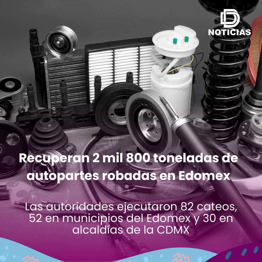 autopartes-robadas-en-edomex Recuperan 2 mil 800 toneladas de autopartes robadas con Operación Fortaleza